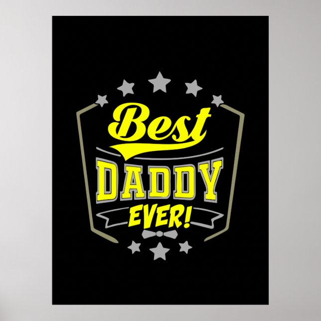Grandfather Quotes | Best Daddy Ever Poster (Front)