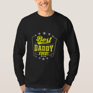 Grandfather Quotes Best Daddy Ever T-Shirt