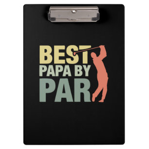 Grandfather Quotes Best Papa By Par Golf Clipboard