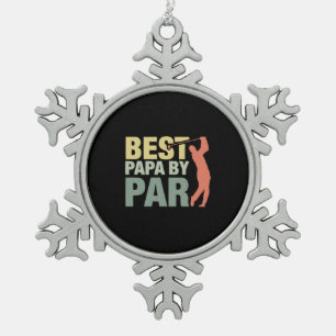 Grandfather Quotes Best Papa By Par Golf Snowflake Pewter Christmas Ornament