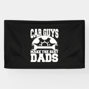 Grandfather Quotes Car Guys Make The Best Dads Banner