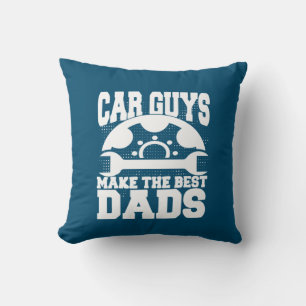 Grandfather Quotes Car Guys Make The Best Dads Cushion