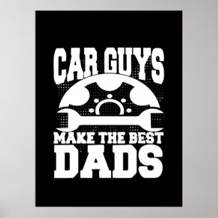 Grandfather Quotes Car Guys Make The Best Dads Poster