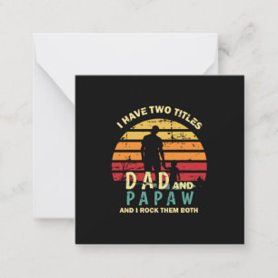 Grandfather Quotes   Dad And Papa I Rock Them Card