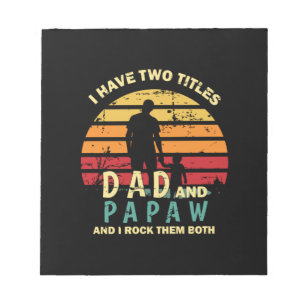 Grandfather Quotes   Dad And Papa I Rock Them Notepad