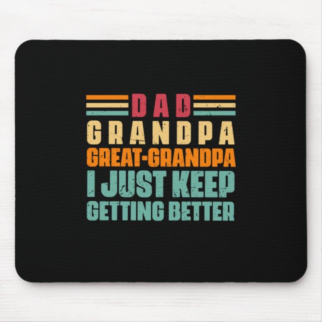 Grandfather Quotes | Dad Great Grandpa Mouse Pad (Front)