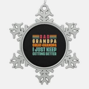 Grandfather Quotes   Dad Great Grandpa Snowflake Pewter Christmas Ornament
