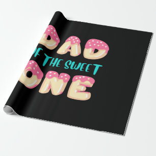 Grandfather Quotes   Dad Of The Sweet One Wrapping Paper