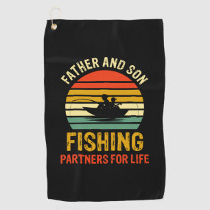 Grandfather Quotes Father And Son Fishing Partner Golf Towel