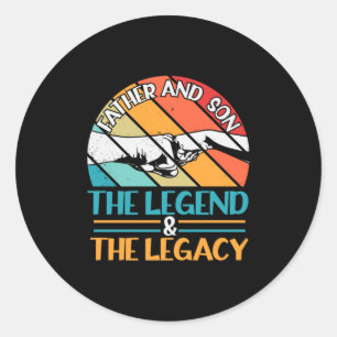 Grandfather Quotes Father And Son The Legend Classic Round Sticker