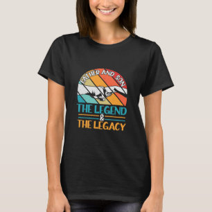 Grandfather Quotes Father And Son The Legend T-Shirt