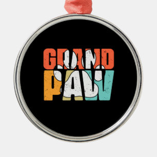 Grandfather Quotes   Grandpaw Dog Metal Ornament