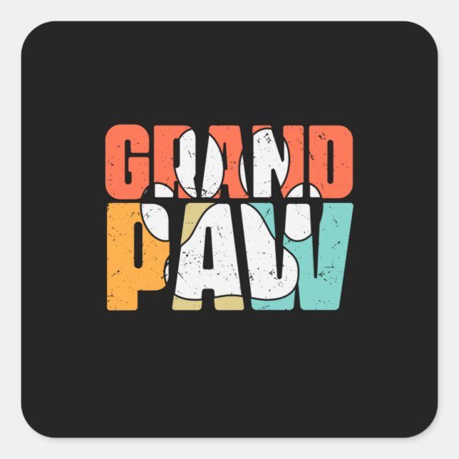 Grandfather Quotes | Grandpaw Dog Square Sticker (Front)