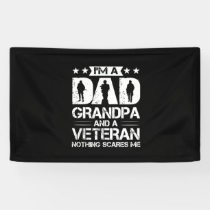 Grandfather Quotes   I Am A Dad And A Veteran Banner