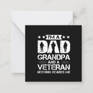 Grandfather Quotes I Am A Dad And A Veteran Card