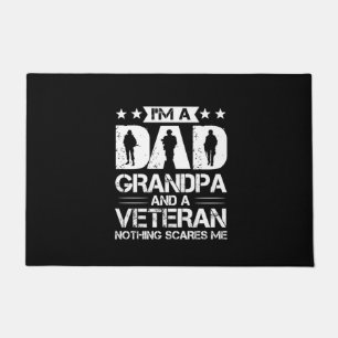 Grandfather Quotes I Am A Dad And A Veteran Doormat