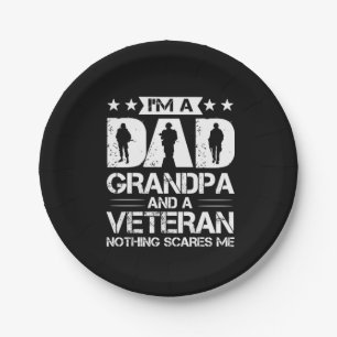 Grandfather Quotes   I Am A Dad And A Veteran Paper Plate