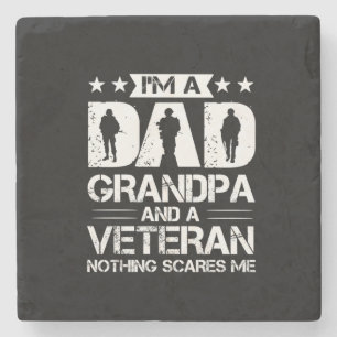 Grandfather Quotes I Am A Dad And A Veteran Stone Coaster