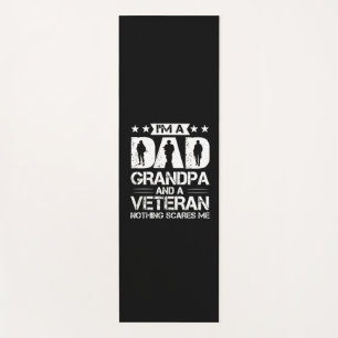 Grandfather Quotes   I Am A Dad And A Veteran Yoga Mat