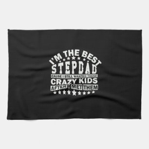 Grandfather Quotes   I Am The Best Stepdad Tea Towel