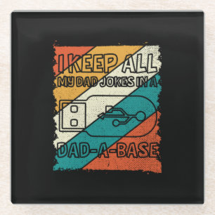 Grandfather Quotes I Keep All My Dad Glass Coaster