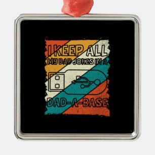 Grandfather Quotes I Keep All My Dad Metal Ornament