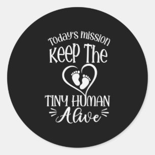 Grandfather Quotes   Keep The Tiny Human Alive Classic Round Sticker
