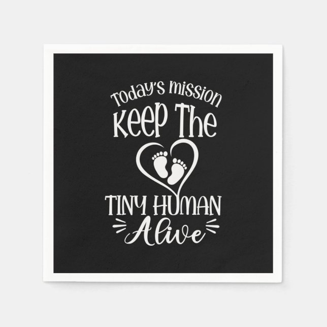Grandfather Quotes | Keep The Tiny Human Alive Napkin (Front)