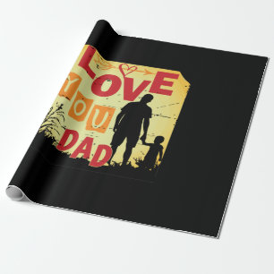 Grandfather Quotes Love You Dad Wrapping Paper