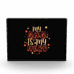 Grandfather Quotes My Dad Is My Hero Photo Block