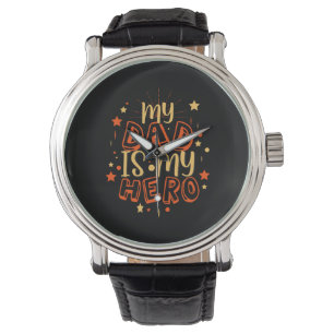 Grandfather Quotes   My Dad Is My Hero Watch