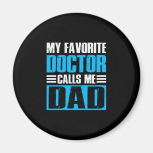 Grandfather Quotes My Favourite Doctor Calls Me Da Magnet