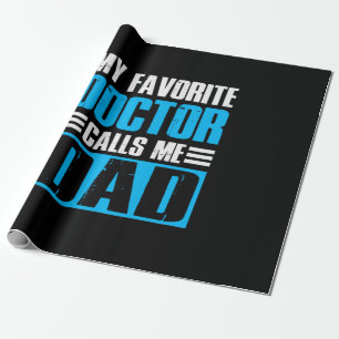 Grandfather Quotes My Favourite Doctor Calls Me Da Wrapping Paper