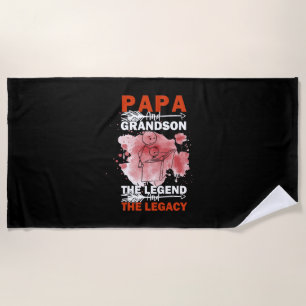 Grandfather Quotes   Papa And Grandson Beach Towel