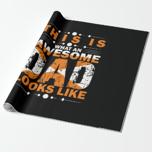 Grandfather Quotes   What An Awesome Dad Wrapping Paper