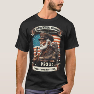 Grandfather's Courage Tribute T-Shirt