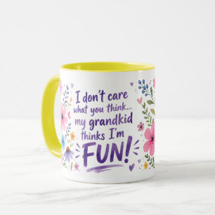 Grandkid Thinks I’m FUN! Mug