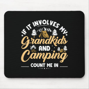 Grandkids And Camping Trip Funny Camping Grandpare Mouse Pad