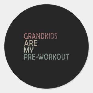 Grandkids Are My Pre-workout Fitness Nana Vintage  Classic Round Sticker