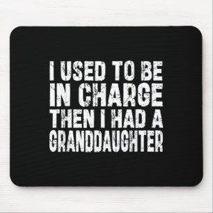 Grandkids Run The Show Grandpa Design Mouse Pad