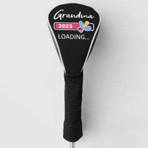 Grandma 2023 Loading I - Promoted To Grandmother Golf Head Cover
