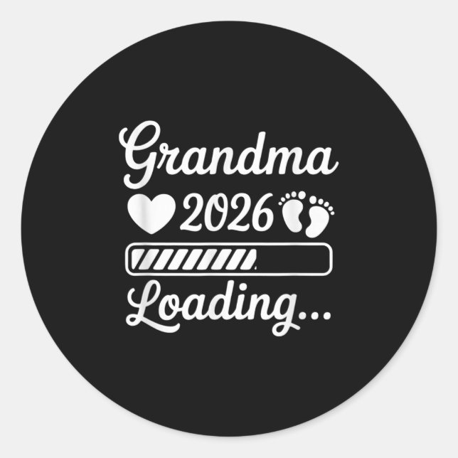 Grandma 2026 Loading Pregnancy Announcement New Gr Classic Round Sticker (Front)