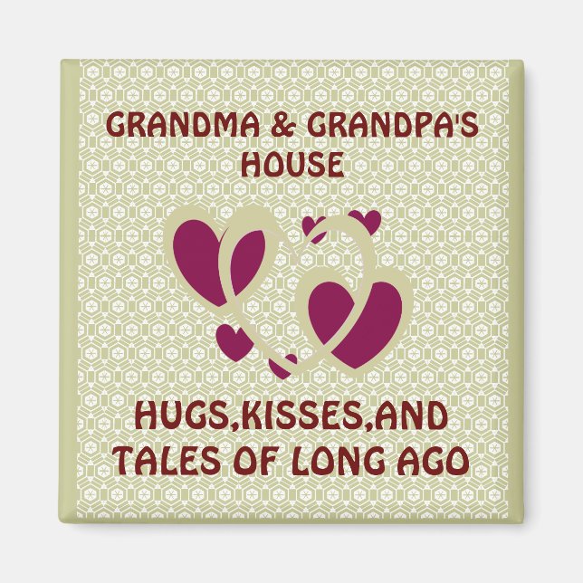 GRANDMA AND GRANDPAS HOUSE MAGNET (Front)