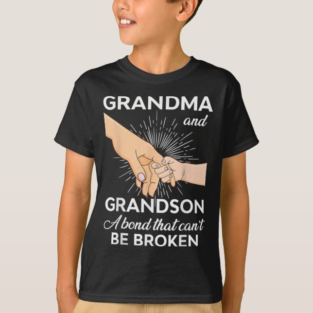 Grandma And Grandson A Bond That Can't Be Broken  T-Shirt (Front)