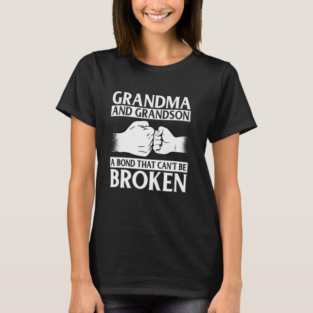 Grandma And Grandson A Bond That Cant Be Broken T-Shirt (Front)