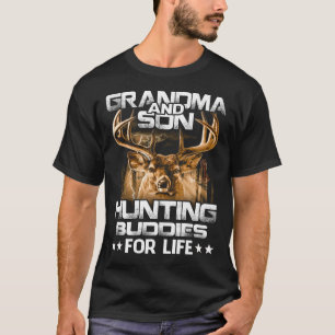 grandma and Son Hunting Buddies For Life T-Shirt G