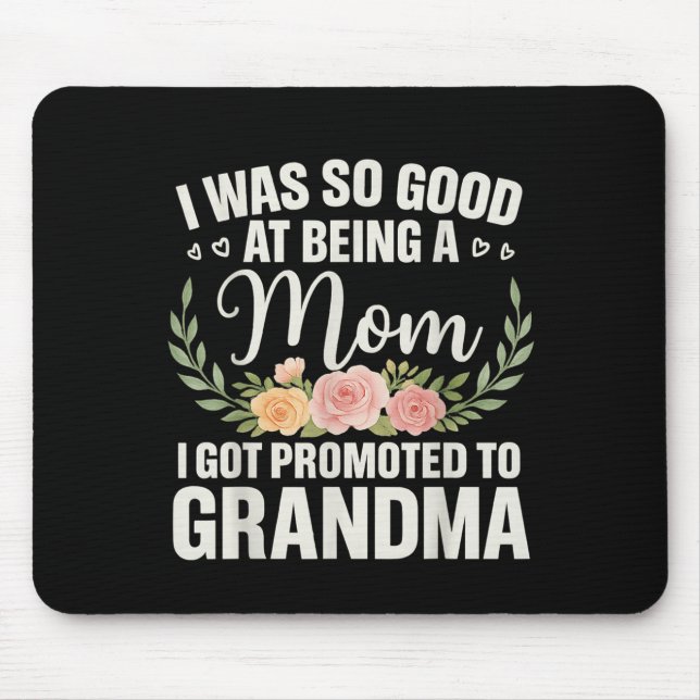 Grandma Art For Mum Women Grandmother Promoted To  Mouse Pad (Front)