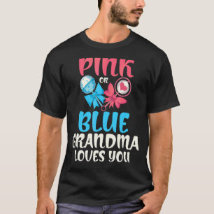 Grandma Baby Party Baby Shower Nana Gender Reveal T-Shirt
