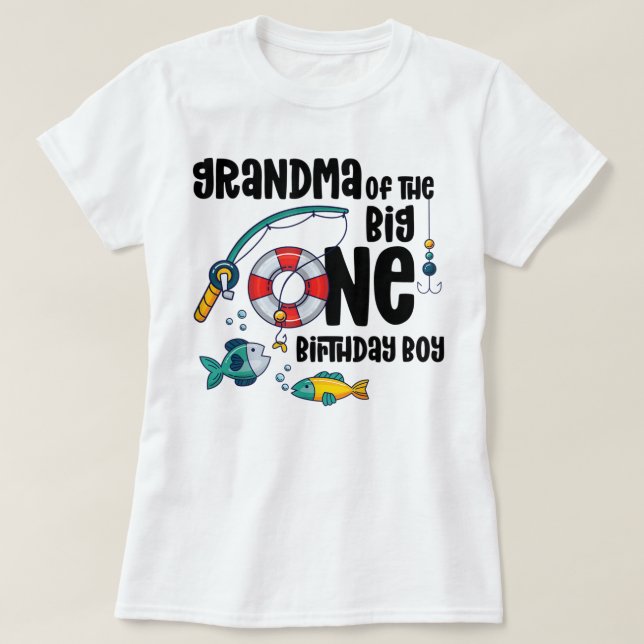 Grandma Big One 1-Year-Old Boy Fishing Birthday T- T-Shirt (Design Front)