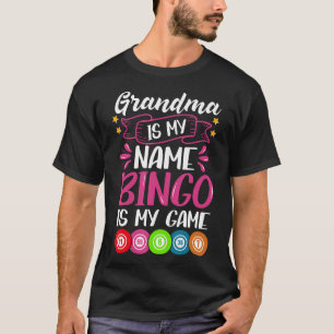 Grandma Bingo Player Funny Bingo Quote Design T-Shirt